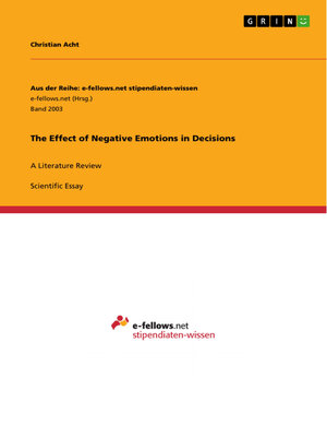 cover image of The Effect of Negative Emotions in Decisions